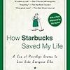 How Starbucks Saved My Life　（11日目くらい）