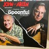  John Sebastian and Arlen Roth / Explore The Spoonful Songbook 