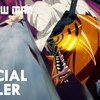 アニメ「チェンソーマン」の新PVとキャスト公開に海外熱狂！