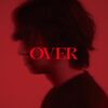 OVER / 三浦大知 (2024 48/24)