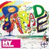 HY「PARADE」感想