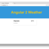 Angular2で作る天気予報チュートリアルver.1