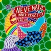  Neve Naive / The Inner Peace Of Cat & Bird