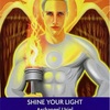 あなたの光を輝かせて　大天使ウリエル　SHINE YOUR LIGHT  Archangel Uriel