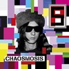 「Chaosmosis」／Primal Scream