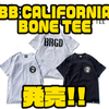 【バスブリゲード】発泡プリントロゴになったTシャツ「BB CALIFORNIA BONE TEE」発売！