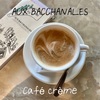 オーバカナルのテラス席でカフェクレーム【AUX BACCHANALES】