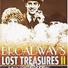 心高ぶるワンシーン＠Broadway's lost tresure2