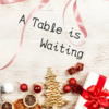 クリスマスに聴きたくなっちゃう「A Table is Waiting」東京ディズニーシー