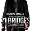 「21Bridges」とてもスピーディな演出が素晴らしいスリラー映画