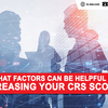 What Factors can be helpful in increasing your CRS score?