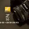 NEW　WEAPON　2019  NIKON Z50   X DAY