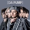 DA PUMP 全公開 Dream on the street 歌詞