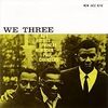 We Three  / Roy Haynes 