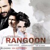 『Rangoon』　　