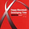 Happy Macintosh Developing Time
