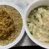 朝ごはんは「納豆雑穀米ととんこつワンタンスープ」