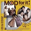 『Mod for it！』本日開催！
