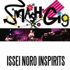 SMASH GIG / ISSEI NORO INSPIRITS （2010）