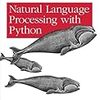 自然言語処理は Python がいちばん
