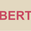 【深層学習】BERT #まとめ編 #00