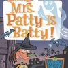 お化け屋敷でトリック・オア・トリート！？怖くて笑えるハロウィーンの一冊　My Weird School #13『Mrs. Patty Is Batty!』のご紹介
