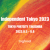 「Independent Tokyo 2023」