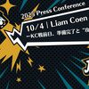 【2025 Press Conference】10/4｜Liam CoenーKC戦前日、準備完了と“攻めの姿勢”ー