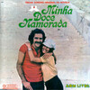 今年の買いレコ Vol.32 Minha Doce Namorada/Trilha Sonora Original('71)