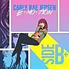 Carly Rae Jepsen - Emotion Side B ＋