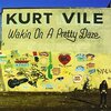 Wakin On A Pretty Daze/Kurt Vile（2013）今日のDMM月額レンタル日記。#175