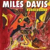 お爺のウォーク＆ジョグ～ウィズ・ソング～《2022／No.14》｜『Miles Davis（マイルス・デイヴィス）／Rubberband（ラバーバンド）【AMU[ ULTRA HD]】【SPD】』｜「おら知んね！」って言ったら切腹じゃ！～＿～！＾・＾！～＿～！なんでマイルスが出てくんの！＜？＞《［Miles Davis］》＜？＞！