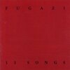 13 Songs | Fugazi