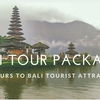 Bali Tour Packages - Day Travels to Visit Bali Destinations