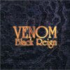 Venom 「Black Reign」