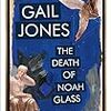 "The Death of Noah Glass"