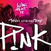 P!NK/What About Us (Tiësto's AFTR:HRS Remix) 