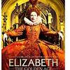 バージンクイーン!!映画「エリザベス：ゴールデン・エイジ」