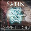 【新譜紹介】　Satin - Appetiton (2022年10月14日リリース）