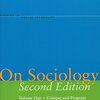 John H. Goldthorpe On Sociology: Critique and Program