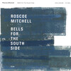 (ECM 2494/95) Roscoe Mitchell: Bells For The South Side (2015)　精緻な音の空間