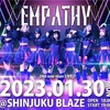 EMPATHY 新宿BLAZEワンマン【後編】