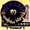 Grandpaw Would ／Ben Lee