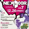 12/26 Knockin' on the NEXT DOOR vol.7