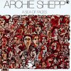 【JAZZ】Archie Shepp／A Sea Of Faces