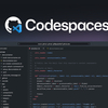 dev環境もう必要ない？GitHub Codespaces を使ったインスタントな実行環境の用意