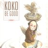 『KOKO BE GOOD』という漫画