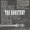 Who the Fuck is the Rooster? / The Rock'n'Roll Gypsies
