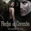 Leer el Flecha al corazón: Un cuento de Yule (Cuéntame un cuento nº 2) online gratis