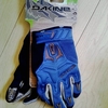 ■グローブ新品をおろす(DAKINE)